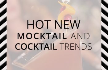 Mocktail and Cocktail Trends